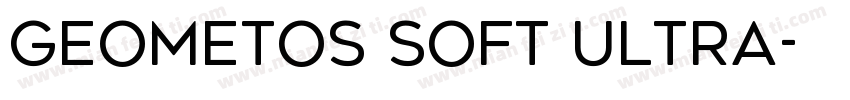 Geometos Soft Ultra字体转换
